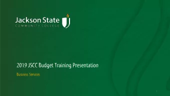 2019 JSCC Budget Training Presentation  Business Services  1  Budget  A budget is generally a list