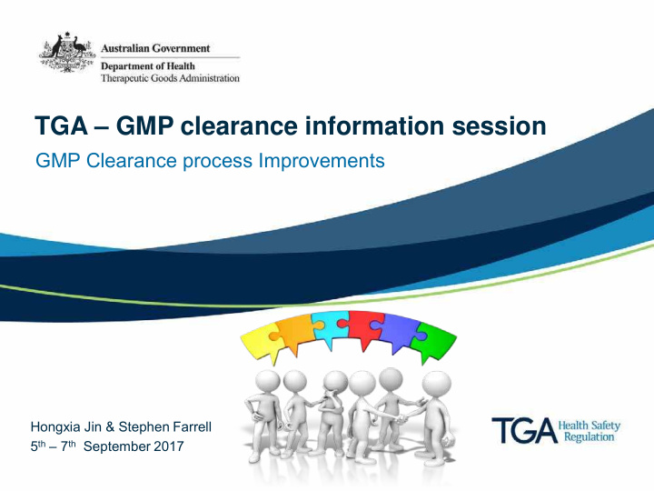tga gmp clearance information session