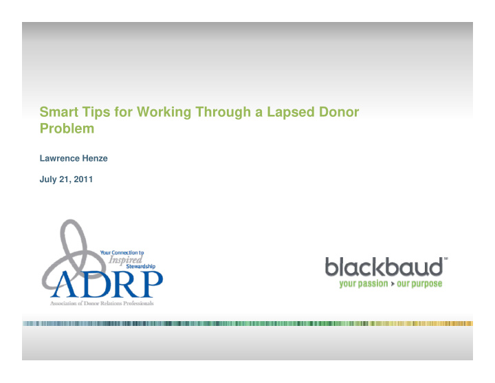 smart tips for working through a lapsed donor p g g p