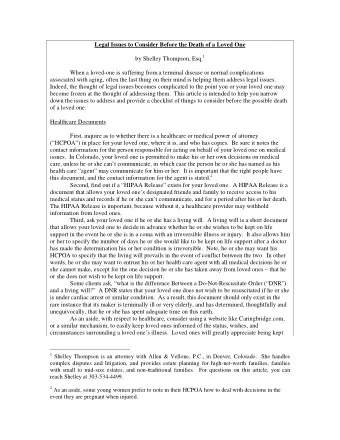 Legal Issues to Consider Before the Death of a Loved One by Shelley Thompson, Esq. 1  When a