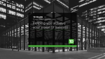 Your Dedicated Team  Your Dedicated Team  Vice President and Senior Portfolio Manager  TD Wealth |