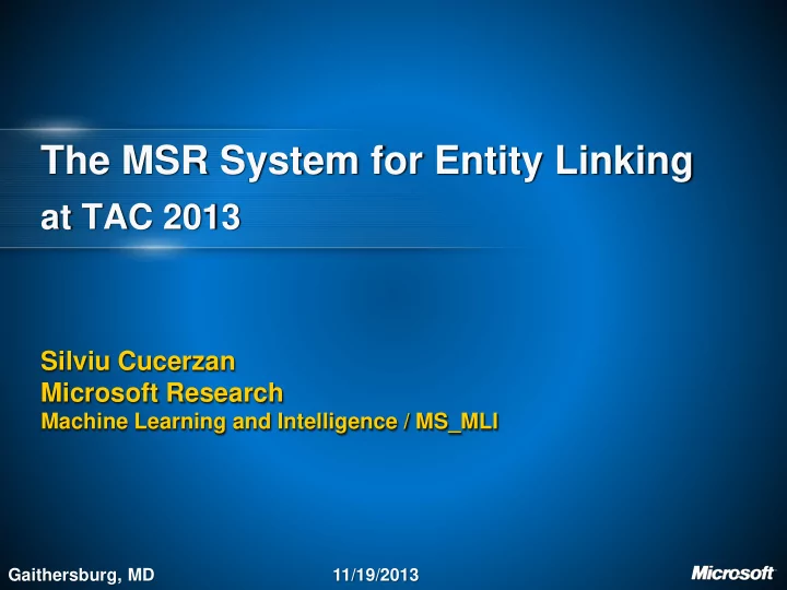 the msr system for entity linking