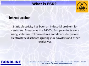 Introduc)on  Sta$c  electricity  has  been  an  industrial  problem  for
