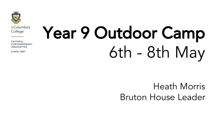 year 9 outdoor camp 6th 8th may