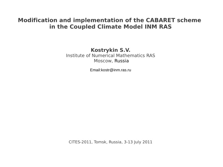 modification and implementation of the cabaret scheme in