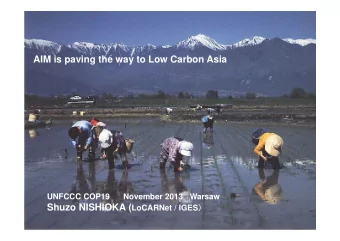 AIM is paving the way to Low Carbon Asia  UNFCCC COP19      November 2013   Warsaw Shuzo NISHIOKA (