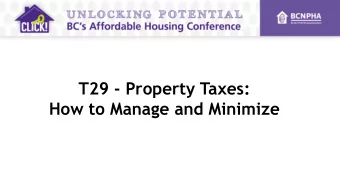 T29 - Property Taxes:  How to Manage and Minimize  HOW ALMA BLACKWELL CAME TO PAY  NO PROPERTY