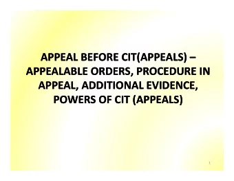 APPEAL BEFORE CIT(APPEALS)  APPEAL BEFORE CIT(APPEALS)     APPEALABLE ORDERS, PROCEDURE IN