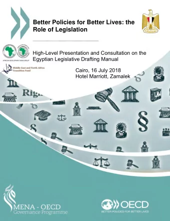 Better Policies for Better Lives: the  Role of Legislation  High-Level Presentation and
