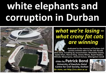white elephants and  corruption in Durban what were losing   what crony fat cats  are winning