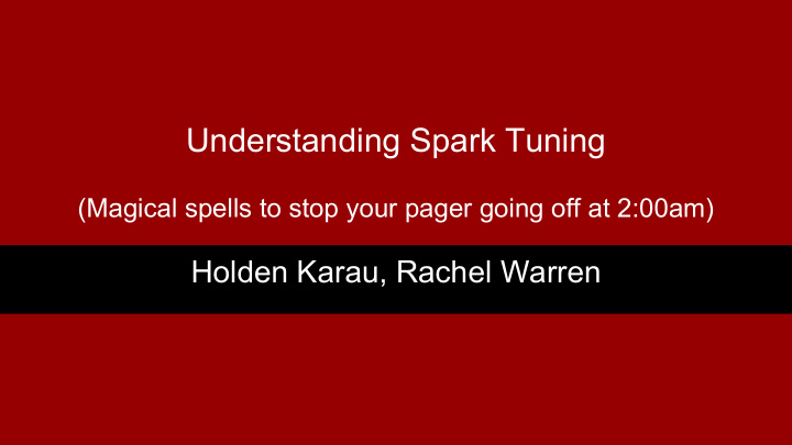 understanding spark tuning