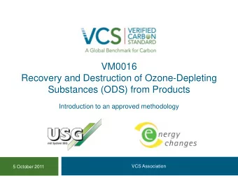 Recovery and Destruction of Ozone-Depleting  Substances (ODS) from Products  Introduction to an