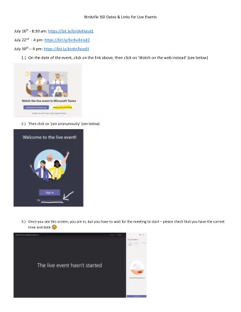 Birdville ISD Dates &amp; Links for Live Events July 16 th  8:30 am: