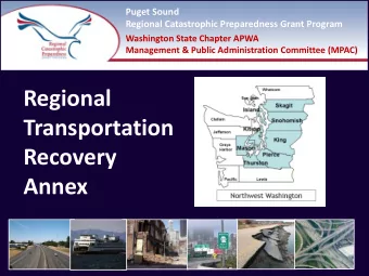 Regional Transportation Recovery  Annex The Annex Approved February 7, 2011 by the  Regional