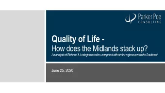 Quality of Life -  How does the Midlands stack up?  An analysis of Richland &amp; Lexington