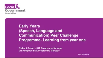 (Speech, Language and  Communication) Peer Challenge  Programme- Learning from year one Richard