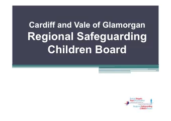 Regional Safeguarding  Children Board  Social Services and Well-being  (Wales) Act 2014  Part 7