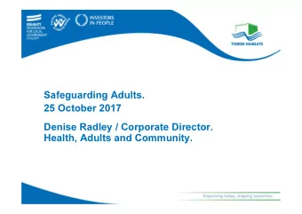Safeguarding Adults.  25 October 2017  Denise Radley / Corporate Director.  Health, Adults and