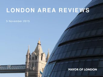 LONDON AREA REVIEWS  5 November 2015  JACK MORRIS OBE  London Enterprise Panel  RACHEL WHITTINGTON