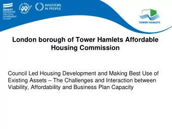 Housing Commission  Council Led Housing Development and Making Best Use of Existing Assets  The