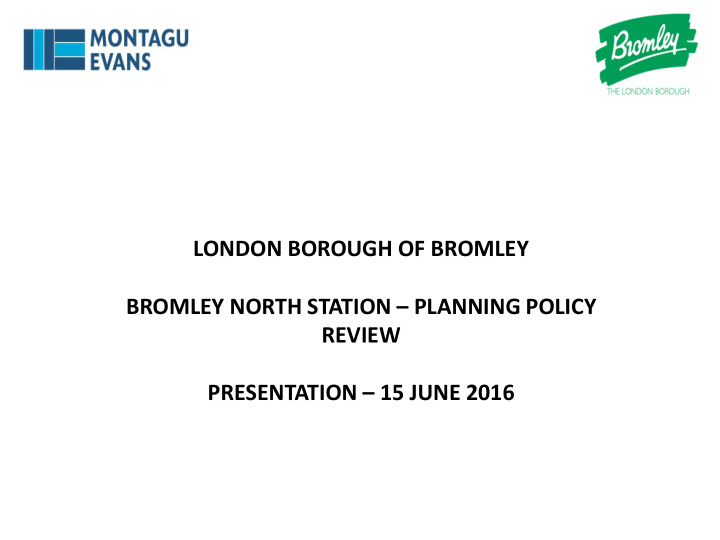 bromley north station planning policy