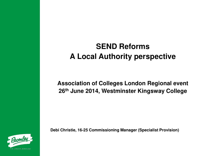 send reforms a local authority perspective