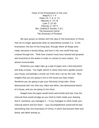 Feast of the Presentation of the Lord  Malachi 3: 1-4  Psalm 24: 7, 8, 9, 10  Hebrews 2: 14-18