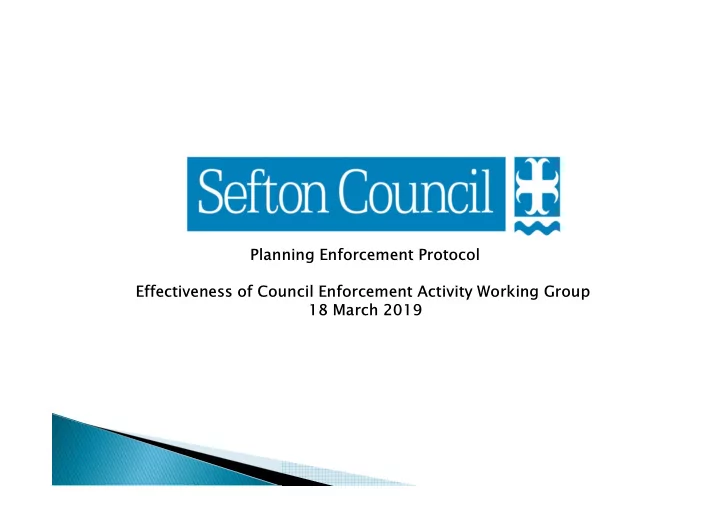 planning enforcement protocol effectiveness of council