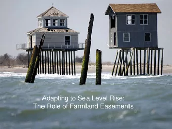 Adapting to Sea Level Rise:  The Role of Farmland Easements  Study Area  Study Area  44% of