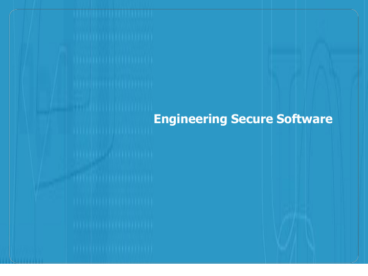 engineering secure software
