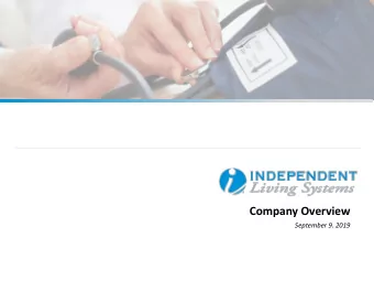Company Overview  September 9. 2019  ILS Overview  Services 4.8 million member lives across 30+