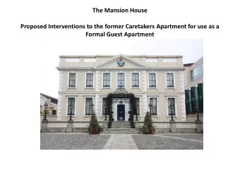 Intervention 1: Removal of 20 th C. stud partition (non load-bearing).  Intervention 2: