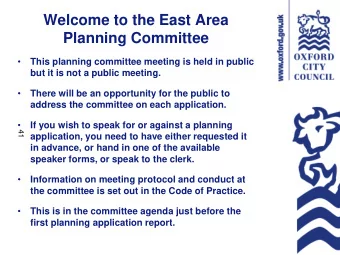 Welcome to the East Area  Planning Committee    This planning committee meeting is held in