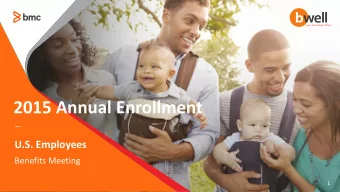 2015 Annual Enrollment   U.S. Employees  Benefits Meeting  1  1  U.S. Employees  Benefits