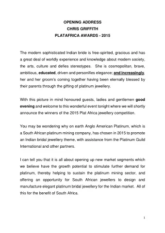 OPENING ADDRESS  CHRIS GRIFFITH  PLATAFRICA AWARDS - 2015  The modern sophisticated Indian bride is