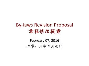 By-laws Revision Proposal    February 07, 2016