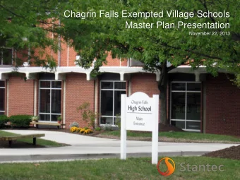 Chagrin Falls Exempted Village Schools  Master Plan Presentation  November 22, 2013  Key Drivers