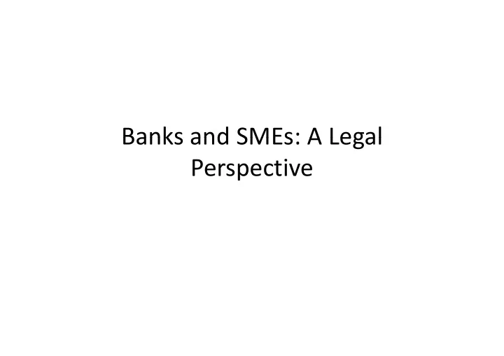 banks and smes a legal banks and smes a legal perspective