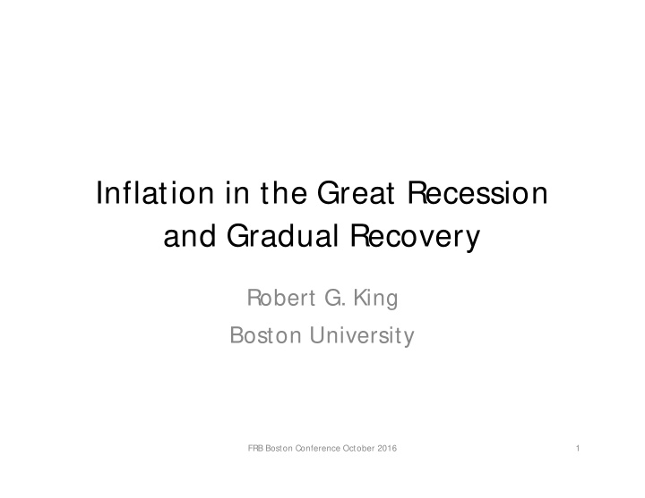 inflation in the great recession and gradual recovery