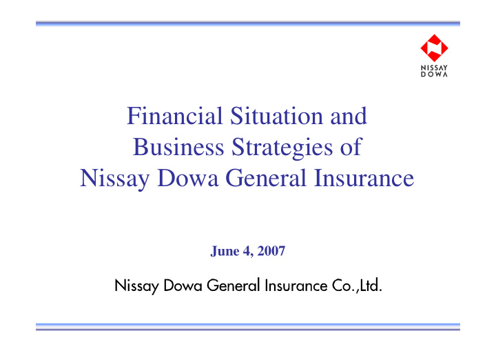 financial situation and business strategies of nissay