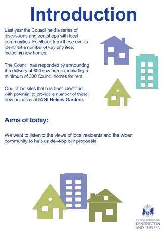 Introduction  Last year the Council held a series of  discussions and workshops with local