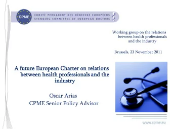 between  tween health  lth pr  profess  fessio  ionals  nals and the  industry  ustry  Oscar Arias