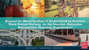 Request for Memorandum of Understanding Between  Texas Central Railway  on the Houston-Galveston