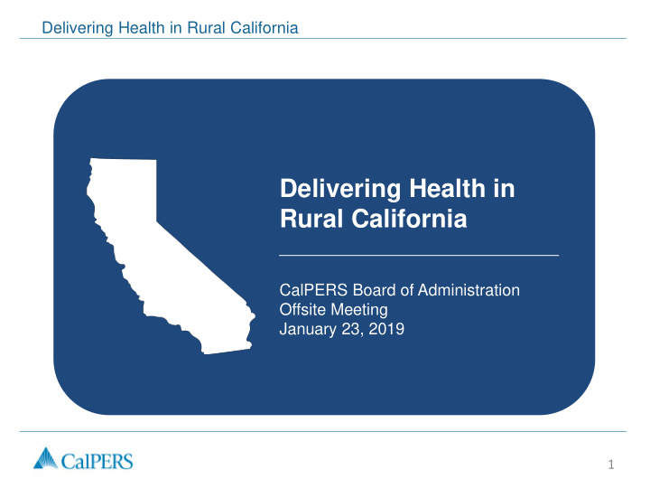 delivering health in rural california