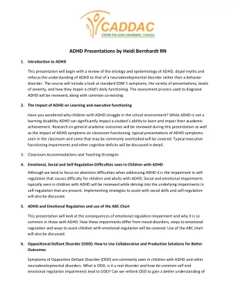 ADHD Presentations by Heidi Bernhardt RN 1. Introduction to ADHD  This presentation will begin with