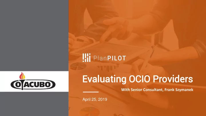 evaluat aluating ing oc ocio io pr providers viders