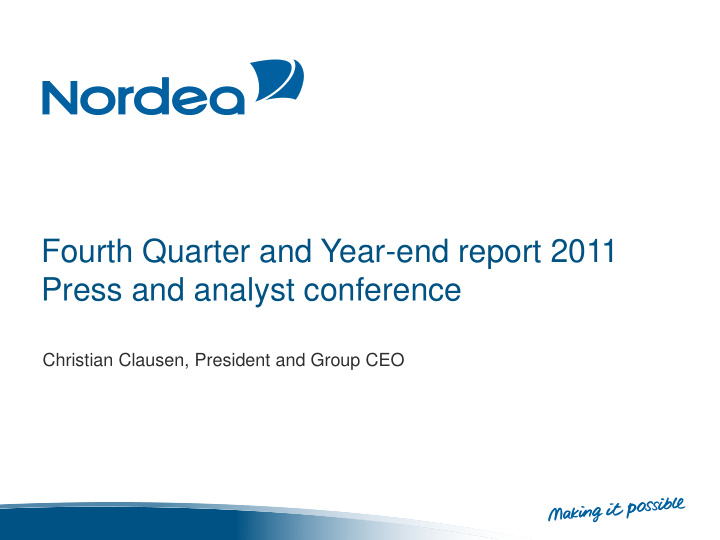 fourth quarter and year end report 2011 press and analyst