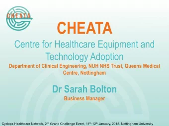 CHEATA  Centre for Healthcare Equipment and  Technology Adoption  Department of Clinical