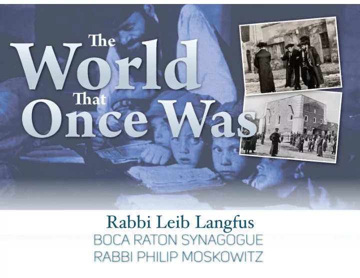 rabbi leib langfus