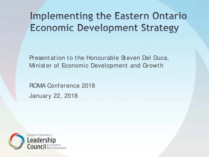 present at ion t o t he honourable s t even del duca